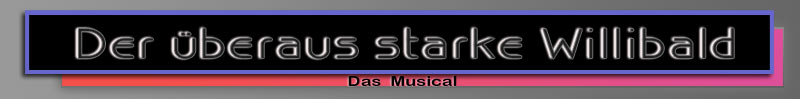 Der überaus starke Willibald
